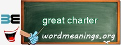 WordMeaning blackboard for great charter